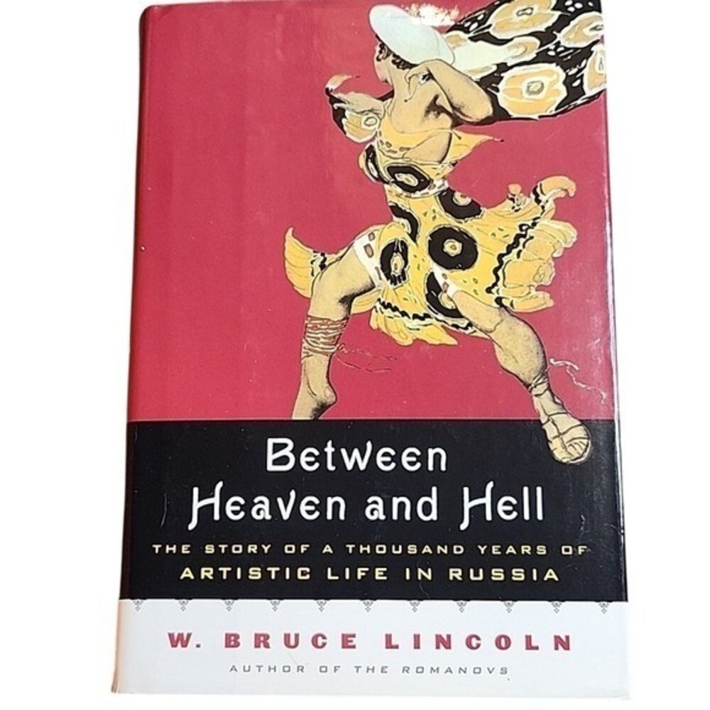 Between Heaven and Hell, The Story of 1,000 Years‎ of Artistic Life in Russia